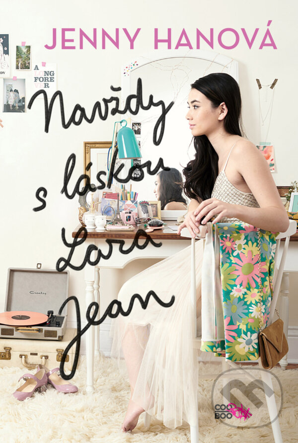 E-kniha: Navždy s láskou, Lara Jean (Jenny Han). CooBoo CZ, 2017 E-kniha: Navždy s láskou, Lara Jean (Jenny Han). CooBoo CZ, 2017