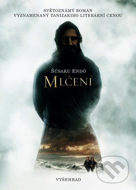 Kniha: Mlčení (Endó Šúsaku). Vyšehrad, 2019 Kniha: Mlčení (Endó Šúsaku). Vyšehrad, 2019