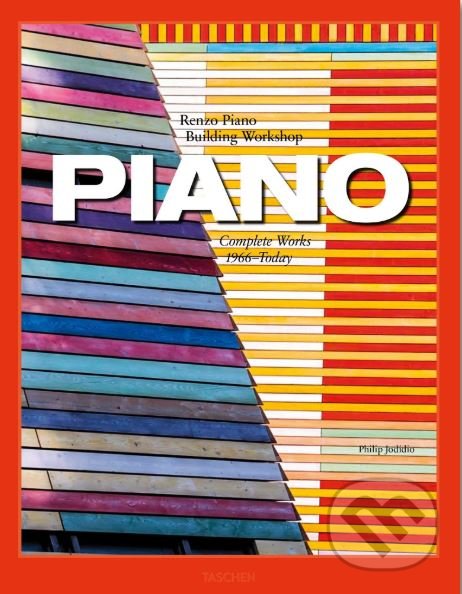 Kniha: Piano (Philip Jodidio). Taschen, 2018 Kniha: Piano (Philip Jodidio). Taschen, 2018
