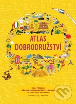 Kniha: Atlas dobrodružství (Rachel Williams). Drobek, 2019 Kniha: Atlas dobrodružství (Rachel Williams). Drobek, 2019