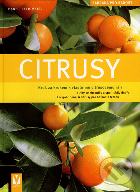 Kniha: Citrusy (Hans-Peter Maier). Vašut, 2008 Kniha: Citrusy (Hans-Peter Maier). Vašut, 2008