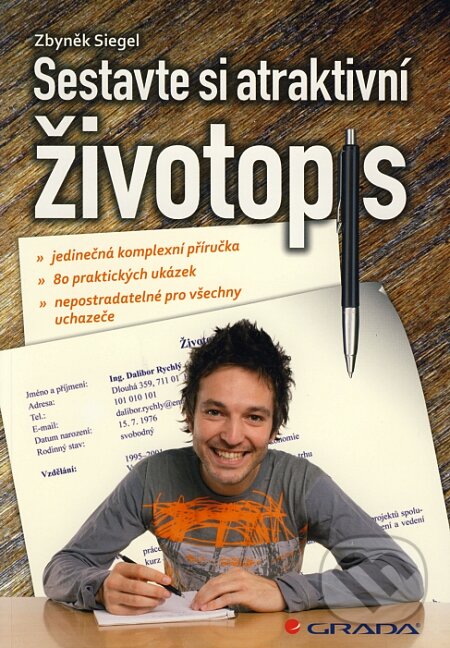 Kniha: Sestavte si atraktivní životopis (Zbyněk Siegel). Grada, 2008 Kniha: Sestavte si atraktivní životopis (Zbyněk Siegel). Grada, 2008