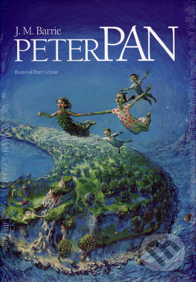 Kniha: Peter Pan (James Matthew Barrie). Slovart, 2008 Kniha: Peter Pan (James Matthew Barrie). Slovart, 2008