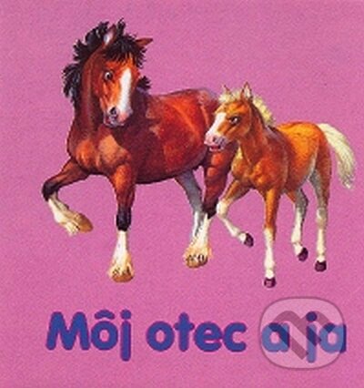 Kniha: Môj otec a ja (Delfín). Delfín, 2008 Kniha: Môj otec a ja (Delfín). Delfín, 2008