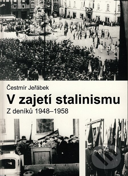 Kniha: V zajetí stalinismu (Čestmír Jeřábek). Barrister & Principal, 2008 Kniha: V zajetí stalinismu (Čestmír Jeřábek). Barrister & Principal, 2008