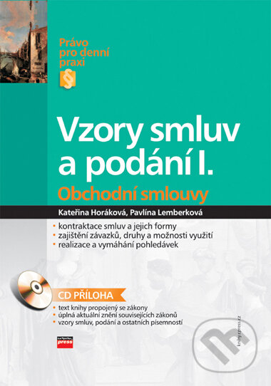 Kniha: Vzory smluv a podání I. (Kateřina Horáková a P. Lemberková). Computer Press, 2006 Kniha: Vzory smluv a podání I. (Kateřina Horáková a P. Lemberková). Computer Press, 2006
