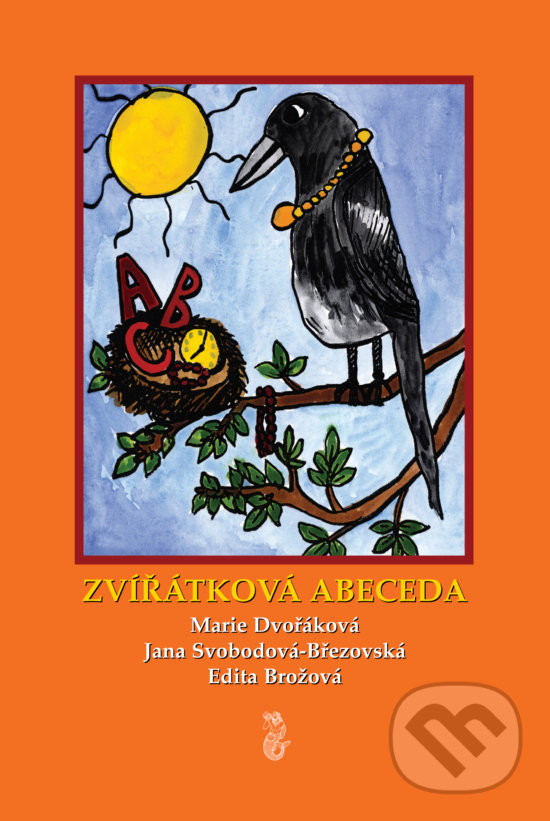 Kniha: Zvířátková abeceda (Jana Svobodová). Triton, 2007 Kniha: Zvířátková abeceda (Jana Svobodová). Triton, 2007