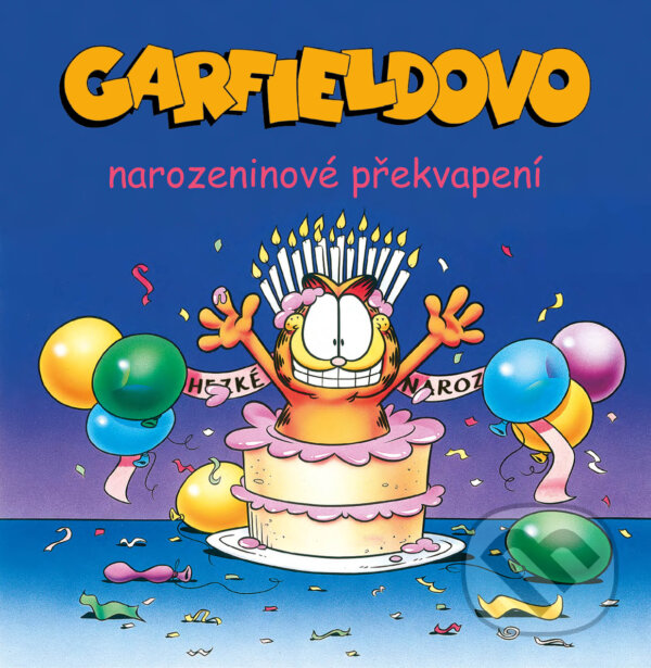 E-kniha: Garfieldovo narozeninové překvapení (Jim Kraft). CPRESS, 2018 E-kniha: Garfieldovo narozeninové překvapení (Jim Kraft). CPRESS, 2018