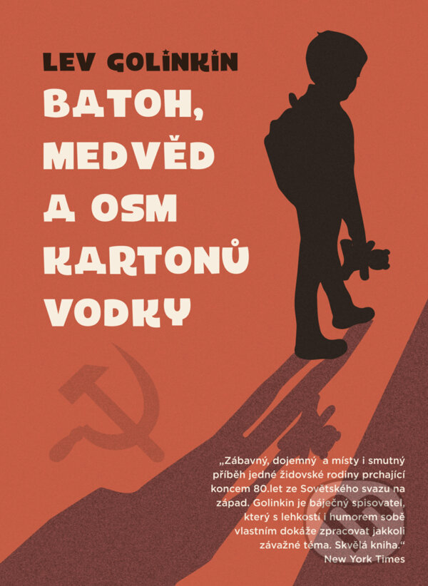 E-kniha: Batoh, medvěd a osm kartonů vodky (Lev Golinkin). CPRESS, 2017 E-kniha: Batoh, medvěd a osm kartonů vodky (Lev Golinkin). CPRESS, 2017
