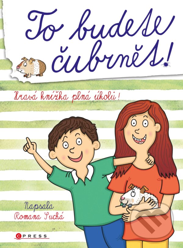 E-kniha: To budete čubrnět! (Romana Suchá). CPRESS, 2016 E-kniha: To budete čubrnět! (Romana Suchá). CPRESS, 2016