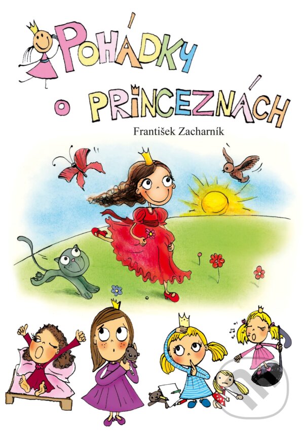 E-kniha: Pohádky o princeznách (František Zacharník). CPRESS, 2016 E-kniha: Pohádky o princeznách (František Zacharník). CPRESS, 2016