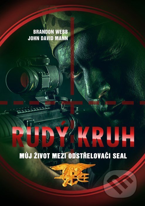 E-kniha: Rudý kruh (Brandon Webb a John David Mann). CPRESS, 2016 E-kniha: Rudý kruh (Brandon Webb a John David Mann). CPRESS, 2016