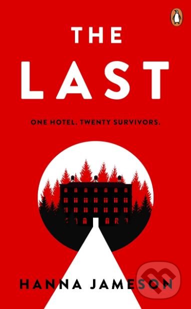 Kniha: The Last (Hanna Jameson). Penguin Books, 2019 Kniha: The Last (Hanna Jameson). Penguin Books, 2019