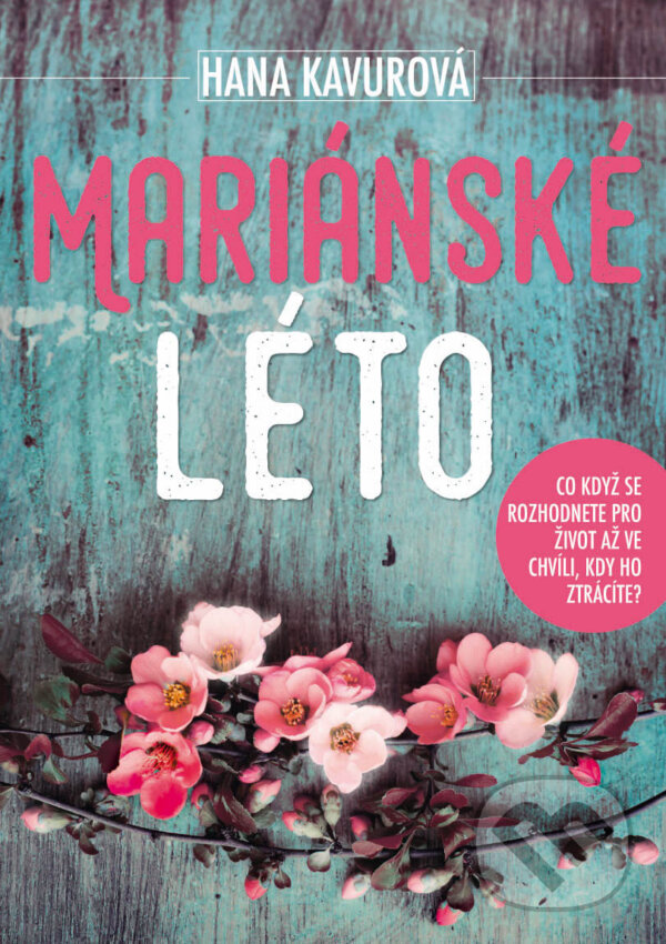 E-kniha: Mariánské léto (Hana Kavurová). XYZ, 2018 E-kniha: Mariánské léto (Hana Kavurová). XYZ, 2018