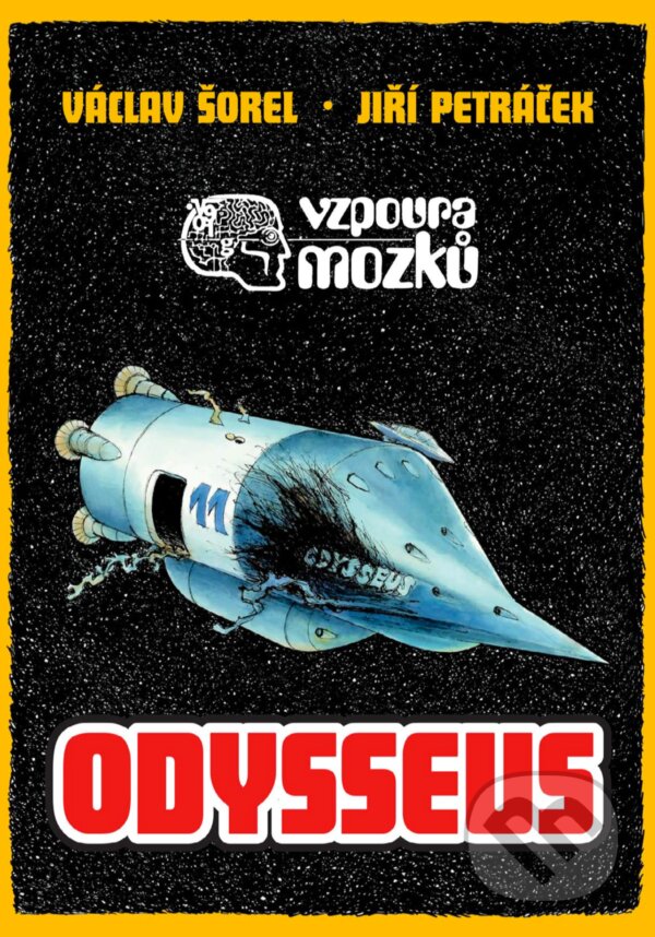 E-kniha: Vzpoura mozků: Odysseus (Václav Šorel). XYZ, 2018 E-kniha: Vzpoura mozků: Odysseus (Václav Šorel). XYZ, 2018