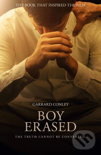 Kniha: Boy Erased (Garrard Conley). William Collins, 2019 Kniha: Boy Erased (Garrard Conley). William Collins, 2019