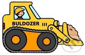 Kniha: Buldozer (Svojtka&Co.). Svojtka&Co., 2011 Kniha: Buldozer (Svojtka&Co.). Svojtka&Co., 2011