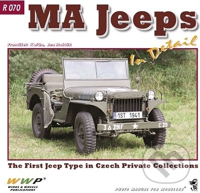 Kniha: MA Jeeps In Detail (František Kořán). WWP Rak, 2012 Kniha: MA Jeeps In Detail (František Kořán). WWP Rak, 2012