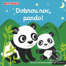 Kniha: Dobrou noc, pando! (Nathalie Choux). Svojtka&Co., 2019 Kniha: Dobrou noc, pando! (Nathalie Choux). Svojtka&Co., 2019