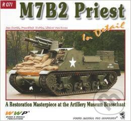 Kniha: M7B2 Priest In Detail (Jan Horák). WWP Rak, 2013 Kniha: M7B2 Priest In Detail (Jan Horák). WWP Rak, 2013