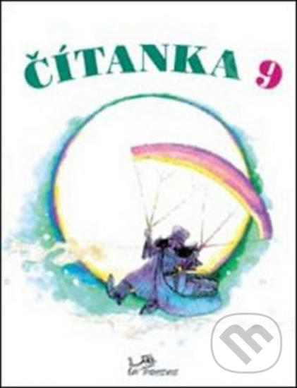 Kniha: Čítanka 9 (Dagmar Dorovská a Vlasta Řeřichová). Prodos, 2001 Kniha: Čítanka 9 (Dagmar Dorovská a Vlasta Řeřichová). Prodos, 2001