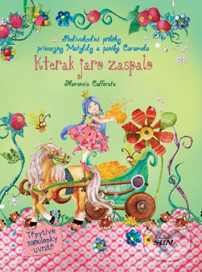 Kniha: Kterak jaro zaspalo (Florencie Cafferaty). SUN Kniha: Kterak jaro zaspalo (Florencie Cafferaty). SUN