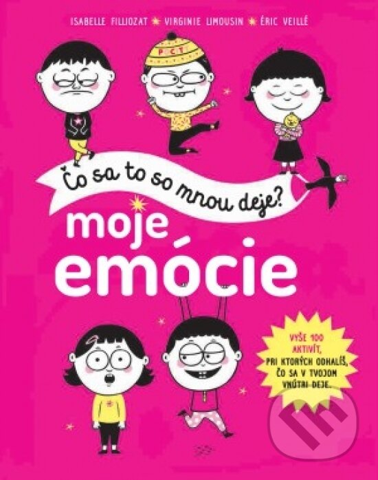Kniha: Moje emócie (Virginie Limousin). Svojtka&Co., 2019 Kniha: Moje emócie (Virginie Limousin). Svojtka&Co., 2019