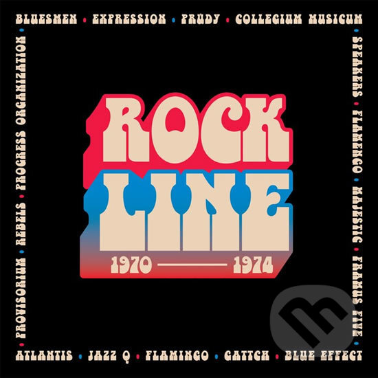 Hudobné CD: Rock Line 1970-1974 (Supraphon). Supraphon, 2019 Hudobné CD: Rock Line 1970-1974 (Supraphon). Supraphon, 2019