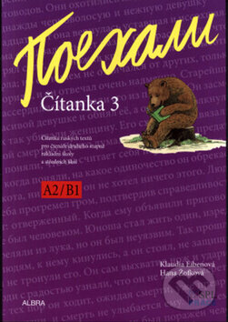 Kniha: Pojechali Čítanka 3 (Klaudia Eibenová a Hana Žofková). ALBRA, 2018 Kniha: Pojechali Čítanka 3 (Klaudia Eibenová a Hana Žofková). ALBRA, 2018