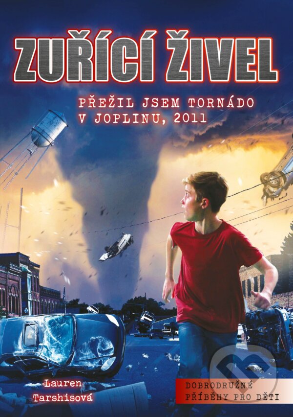 Kniha: Zuřící živel (Lauren Tarshis). CPRESS, 2019 Kniha: Zuřící živel (Lauren Tarshis). CPRESS, 2019