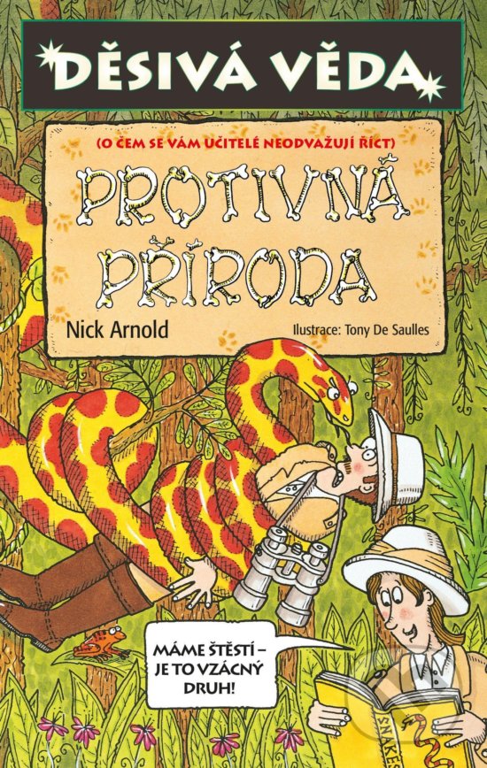 Kniha: Protivná příroda (Nick Arnold). Egmont ČR, 2019 Kniha: Protivná příroda (Nick Arnold). Egmont ČR, 2019
