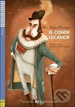 Kniha: El conde Lucanor (Juan Manuel). INFOA, 2011 Kniha: El conde Lucanor (Juan Manuel). INFOA, 2011