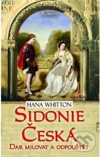 Kniha: Sidonie Česká (Hana Whitton). Alpress, 2018 Kniha: Sidonie Česká (Hana Whitton). Alpress, 2018