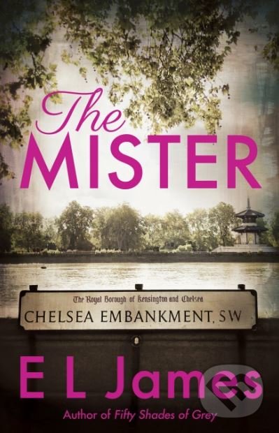 Kniha: The Mister (E L James). Arrow Books, 2019 Kniha: The Mister (E L James). Arrow Books, 2019