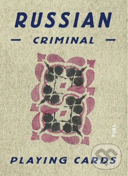 Russian Criminal Playing Cards (Fuel). Fuel, 2018 Russian Criminal Playing Cards (Fuel). Fuel, 2018