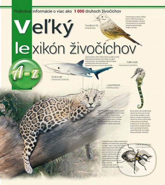 Kniha: Veľký lexikón živočíchov (Éva Bitay Kiss). Foni book, 2018 Kniha: Veľký lexikón živočíchov (Éva Bitay Kiss). Foni book, 2018