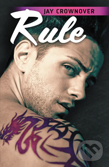 Kniha: Rule (Jay Crownover). OLDAG, 2019 Kniha: Rule (Jay Crownover). OLDAG, 2019