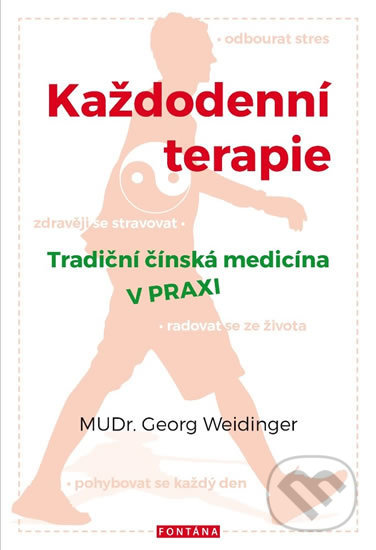 Kniha: Každodenní terapie (Georg Weidinger). Fontána, 2019 Kniha: Každodenní terapie (Georg Weidinger). Fontána, 2019