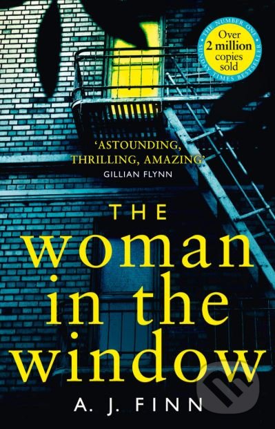 Kniha: The Woman in the Window (A.J. Finn). HarperCollins, 2018 Kniha: The Woman in the Window (A.J. Finn). HarperCollins, 2018