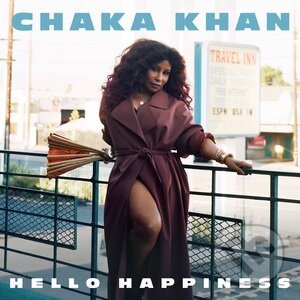 Hudební CD: Chaka Khan: Hello Happiness (Hudobné albumy). Hudobné albumy, 2019 Hudební CD: Chaka Khan: Hello Happiness (Hudobné albumy). Hudobné albumy, 2019