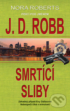 E-kniha: Smrtící sliby (J.D. Robb). Grada, 2016 E-kniha: Smrtící sliby (J.D. Robb). Grada, 2016