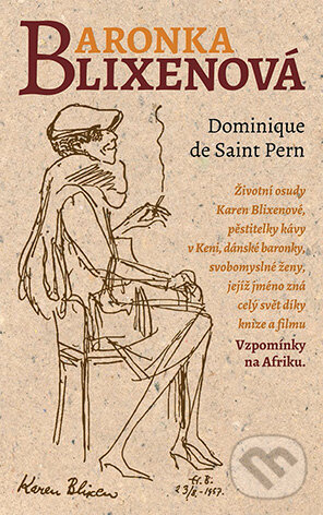 E-kniha: Baronka Blixenová (Dominique de Saint Pern). Grada, 2016 E-kniha: Baronka Blixenová (Dominique de Saint Pern). Grada, 2016