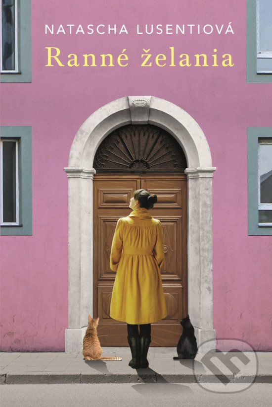 Kniha: Ranné želania (Natascha Lusenti). Fortuna Libri, 2019 Kniha: Ranné želania (Natascha Lusenti). Fortuna Libri, 2019
