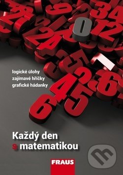 Kniha: Každý den s matematikou (Pavel Tlustý). Fraus, 2018 Kniha: Každý den s matematikou (Pavel Tlustý). Fraus, 2018