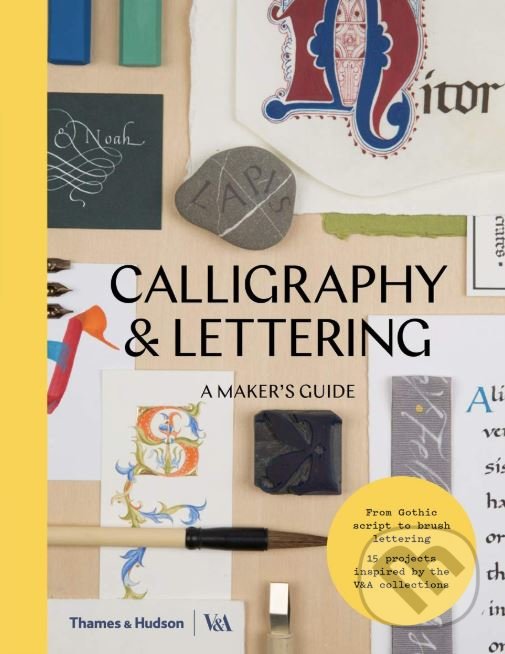 Kniha: Calligraphy and Lettering (Denise Lach). Thames & Hudson, 2019 Kniha: Calligraphy and Lettering (Denise Lach). Thames & Hudson, 2019