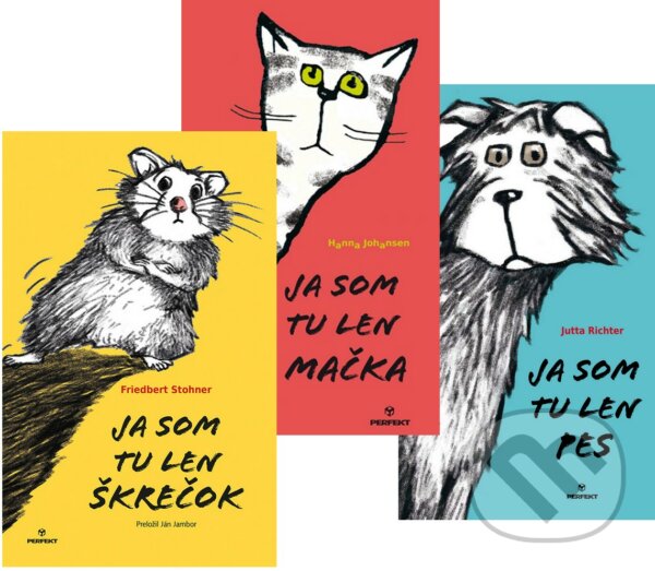 Kniha: Ja som tu len... 2 (Friedbert Stohner, Hanna Johansen a Jutta Richter). Perfekt Kniha: Ja som tu len... 2 (Friedbert Stohner, Hanna Johansen a Jutta Richter). Perfekt