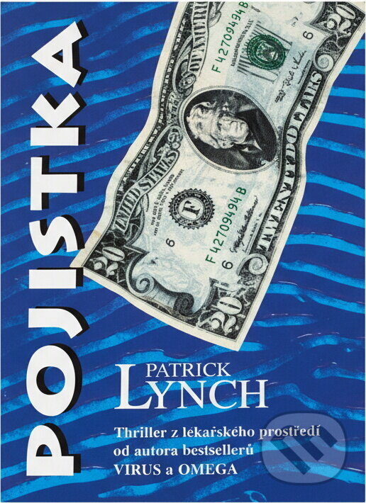 Kniha: Pojistka (Patrick Lynch). , 2002 Kniha: Pojistka (Patrick Lynch). , 2002