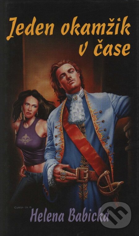 Kniha: Jeden okamžik v čase (Helena Babická). Baronet, 2004 Kniha: Jeden okamžik v čase (Helena Babická). Baronet, 2004