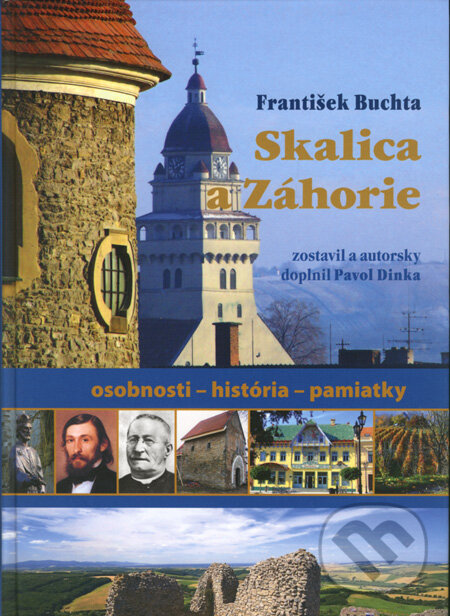 Kniha: Skalica a Záhorie (František Buchta). Formát, 2008 Kniha: Skalica a Záhorie (František Buchta). Formát, 2008