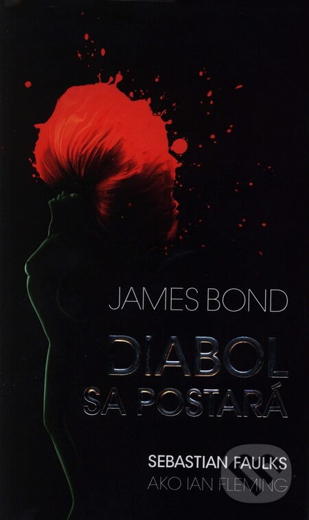 Kniha: Diabol sa postará (Sebastian Faulks). Slovart, 2008 Kniha: Diabol sa postará (Sebastian Faulks). Slovart, 2008